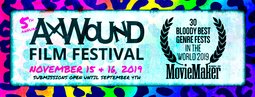 [News] The 5th Annual Ax Wound Film Festival Opens Its Doors This Weekend
