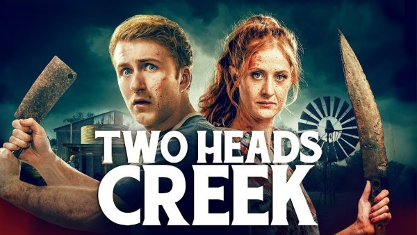 [News] Horror-Comedy TWO HEADS CREEK Available on VOD This Weekend