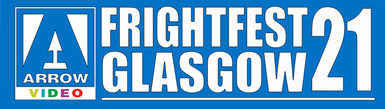 [News] Arrow Video FrightFest Announces Glasgow Film Festival 2021 Virtual Line-Up
