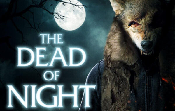 [News] THE DEAD OF NIGHT Premieres on Digital & VOD March 9