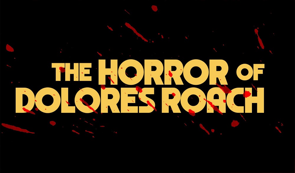 [News] Count Down to THE HORROR OF DOLORES ROACH Trailer