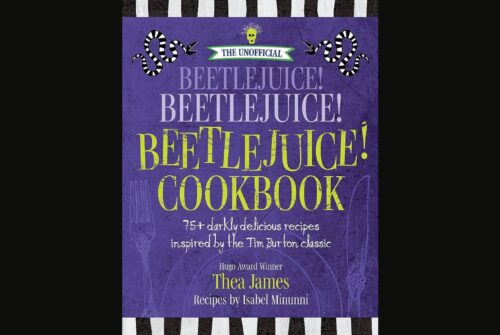 [Book Review] THE UNOFFICIAL BEETLEJUICE BEETLEJUICE BEETLEJUICE COOKBOOK