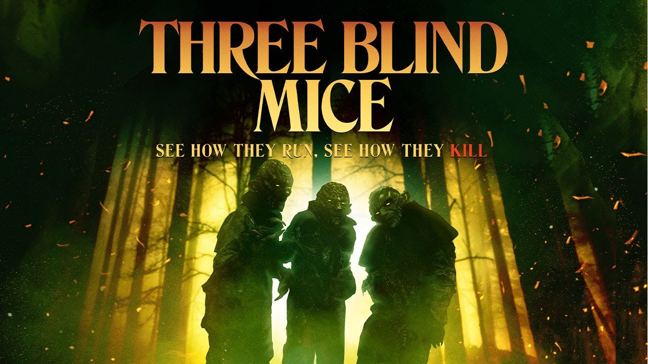 [News] THREE BLIND MICE Trailer Reminds Us of Horror of Nursery Rhymes